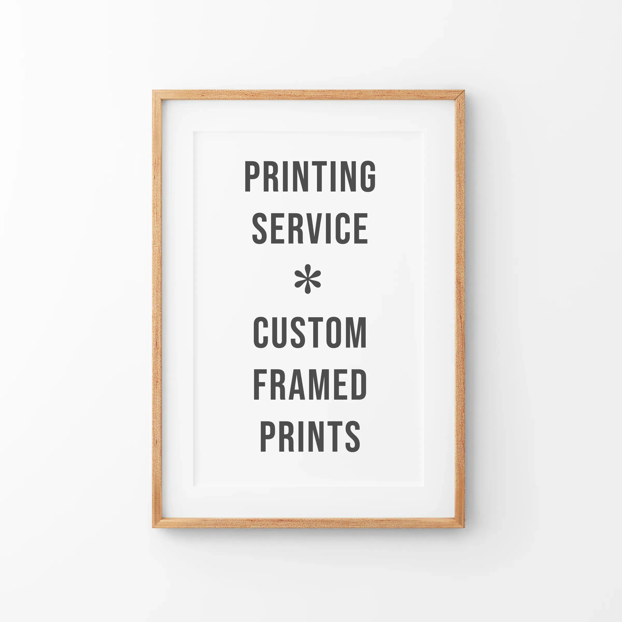 Printing Service. Custom Framed Prints. Printed and Shipped