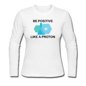 "Be Positive" (black) - Women's Long Sleeve T-Shirt