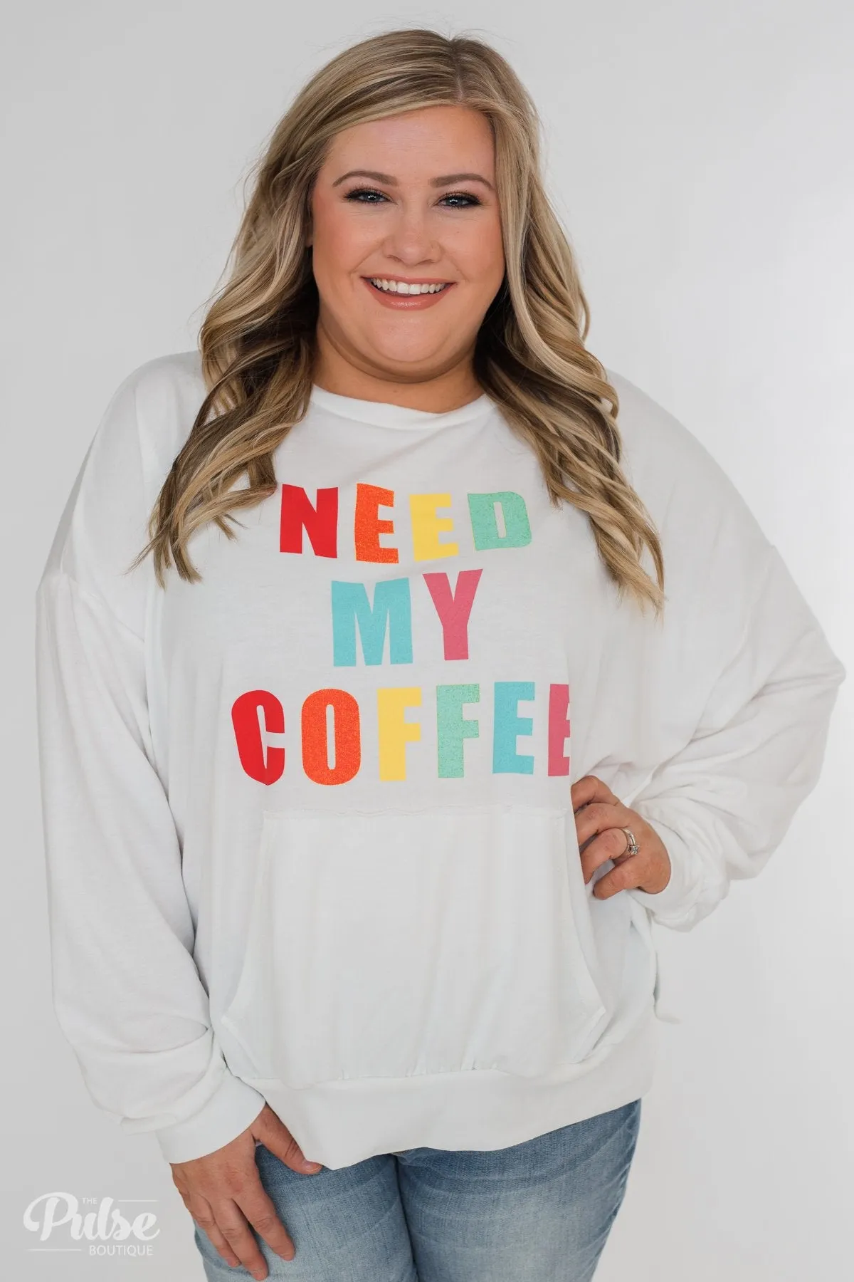 "Need My Coffee" Long Sleeve Pullover- Off White